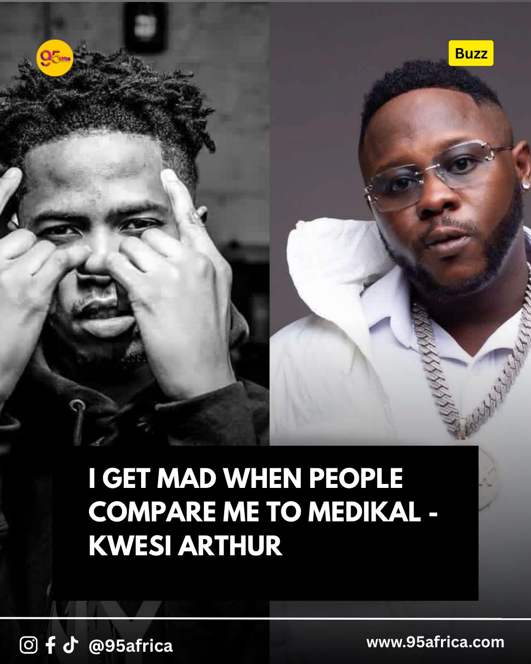 “No Comparisons, Please!” Kwesi Arthur Praises Medikal, Calls Out Fan Culture
